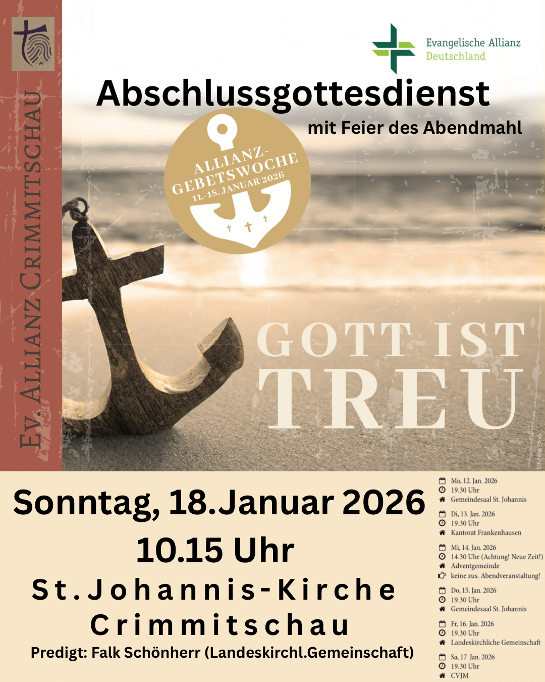 Sonntag 18.Januar 2026 10.15 Uhr Abschlussgottesdienst Allianzgebetswoche GOTT IST TREU mit Feier des Abendmahl St.Johannis Kirche Crimmitschau Predig Falk Schönherr Landeskirchl.Gemeinschaft